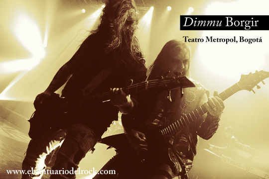 Reseña concierto de Dimmu Borgir en Colombia 2012, Feb 27 en el Teatro Metropol de Bogota