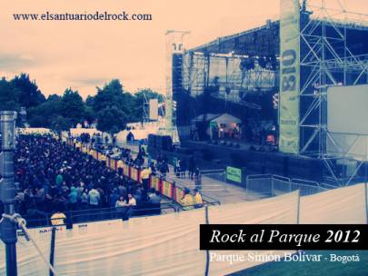Reseña Festival Rock al Parque 2012, Jun 30, Jul 1 y Jul 2 en el Parque Simón Bolívar de Bogotá