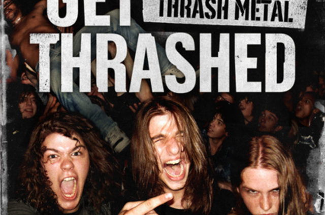 Documental Get Thrashed: The Story Of Thrash Metal