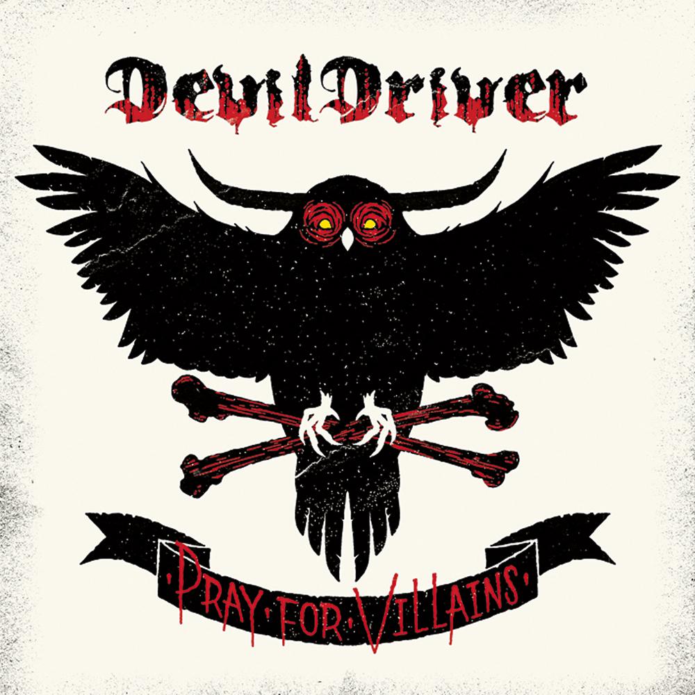 Reseña Pray for Villains – DevilDriver