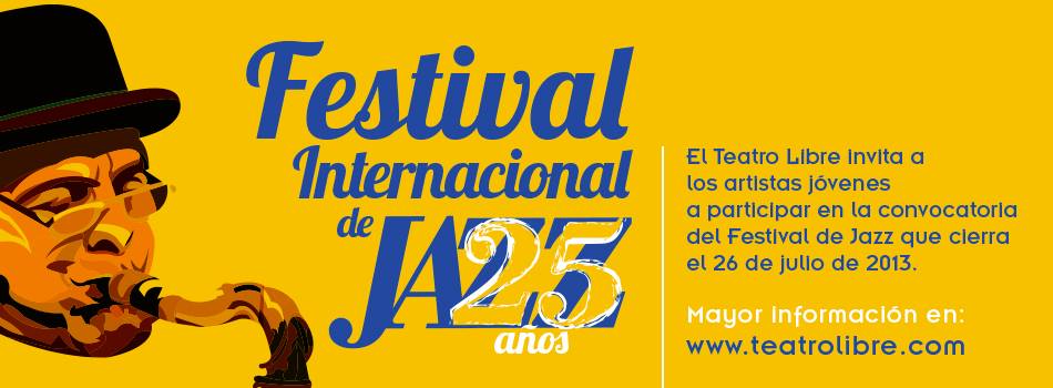 Convocatoria Festival Internacional de Jazz de Bogotá 25 años