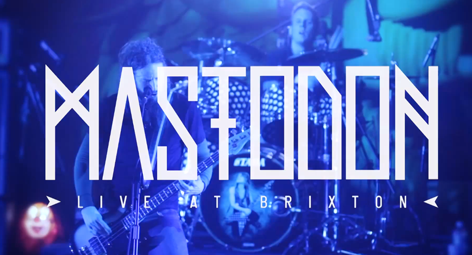 MASTODON: “Mastodon Live At Brixton” para diciembre