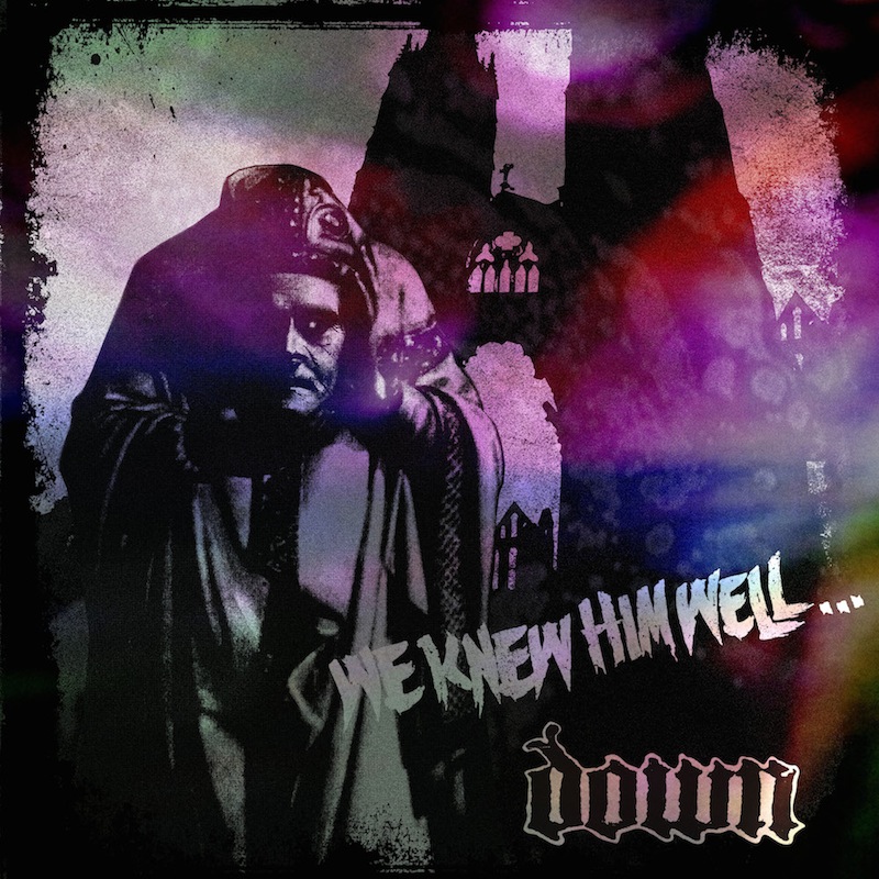 DOWN: primer adelanto “We Knew Him Well” de su nuevo EP
