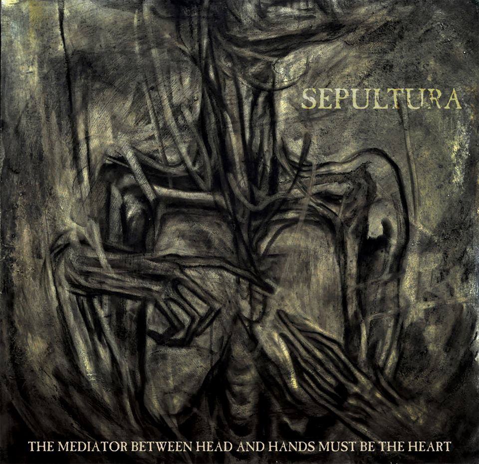 Reseña The Mediator Between Head And Hands Must Be The Heart – Sepultura