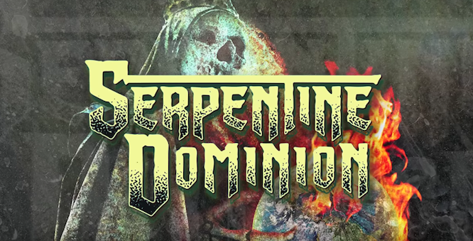 SERPENTINE DOMINION (Cannibal Corpse, Killswitch Engage…) primer adelanto en streaming