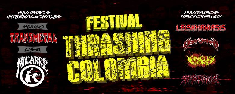 FESTIVAL THRASHING COLOMBIA 2016 – MACABRE, TRANSMETAL 20 de Noviembre en Bogotá
