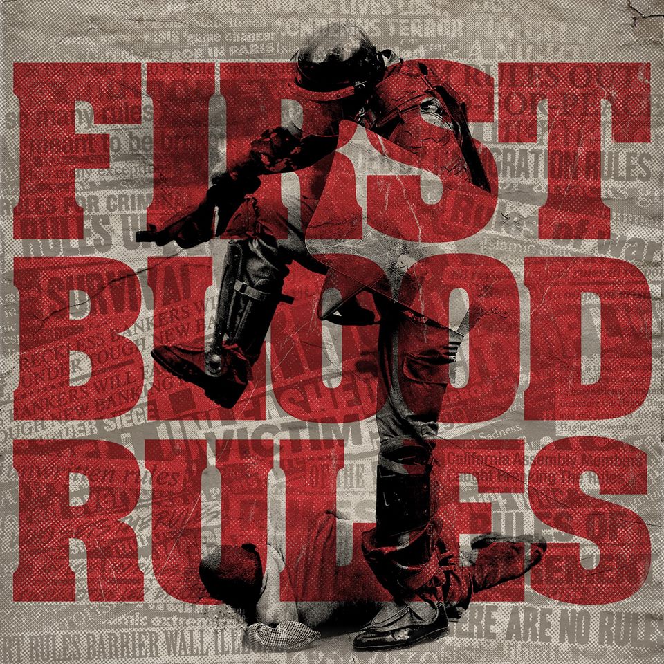 FIRST BLOOD nuevo adelanto “These Are The Rules” en streaming