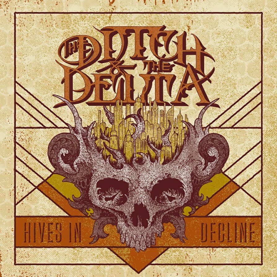 THE DITCH AND THE DELTA album “Hives In Decline” debut para mayo