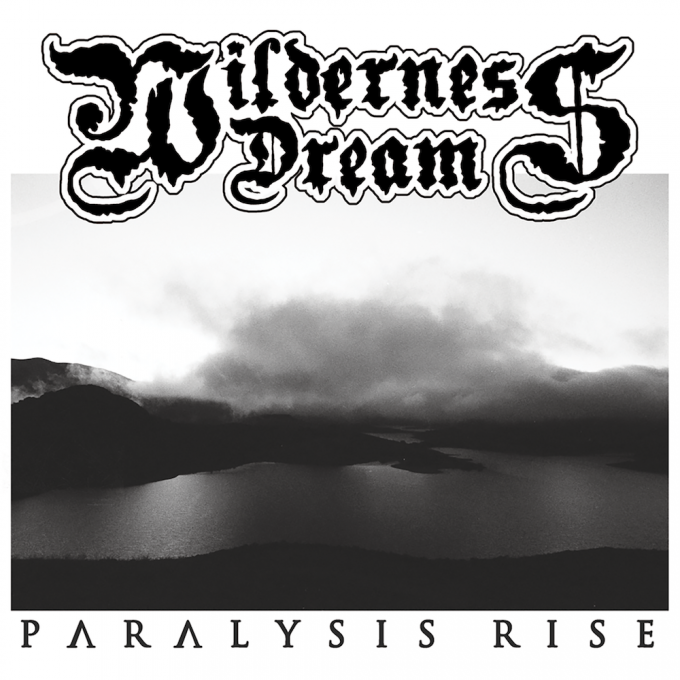 WILDERNESS DREAM dos adelantos de su nuevo EP “Paralysis Rise”