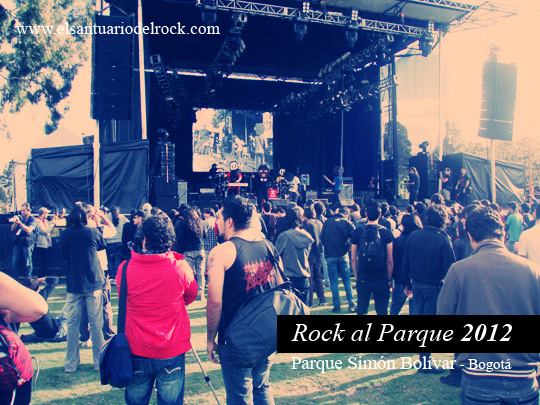 Reseña Festival Rock al Parque 2012, Jun 30, Jul 1 y Jul 2 en el Parque Simón Bolívar de Bogotá