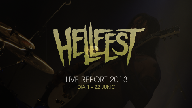 HELLFEST 2013: reseña – Parte 1